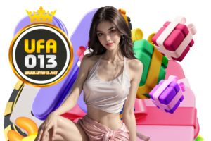 ufa013 ฝากถอน